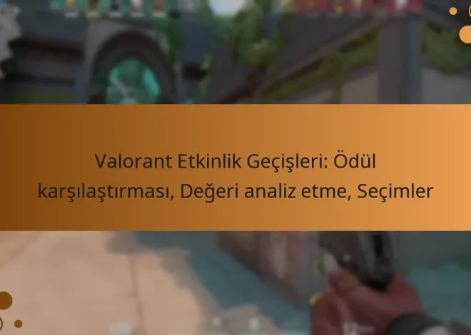 Valorant Etkinlik Geçişleri: Ödül karşılaştırması, Değeri analiz etme, Seçimler