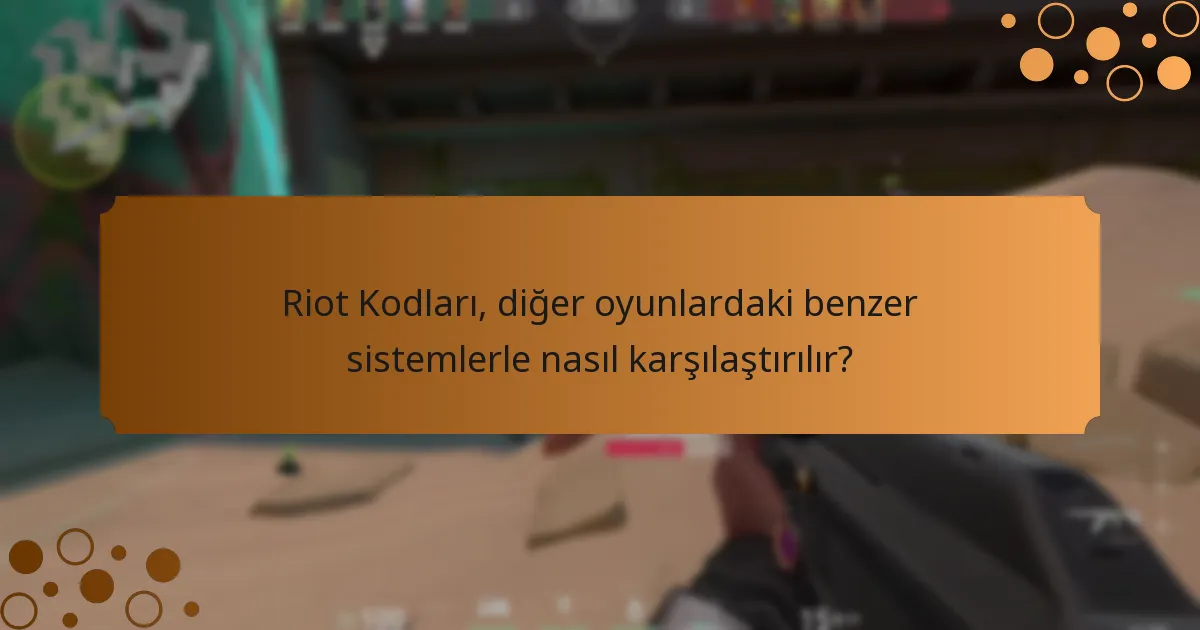 Hangi Riot Kodları oyuncular arasında en popülerdir?