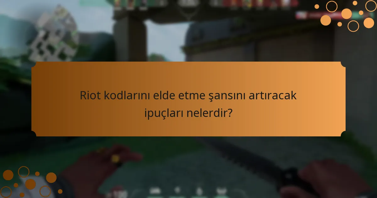 Valorant skinleri için Riot kodlarını nasıl talep edebilirsiniz?