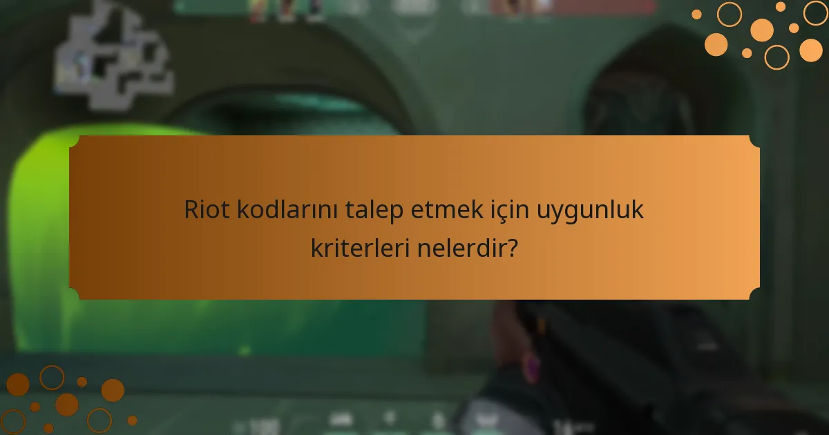 Valorant ödülleri için Riot kodları nasıl talep edilir?